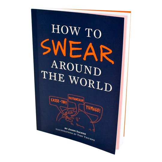How To Swear Around The World Bok