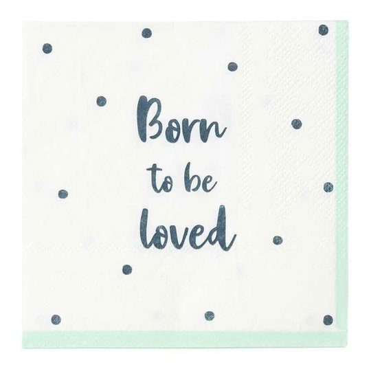 Servetter Born to be Loved - 20-pack