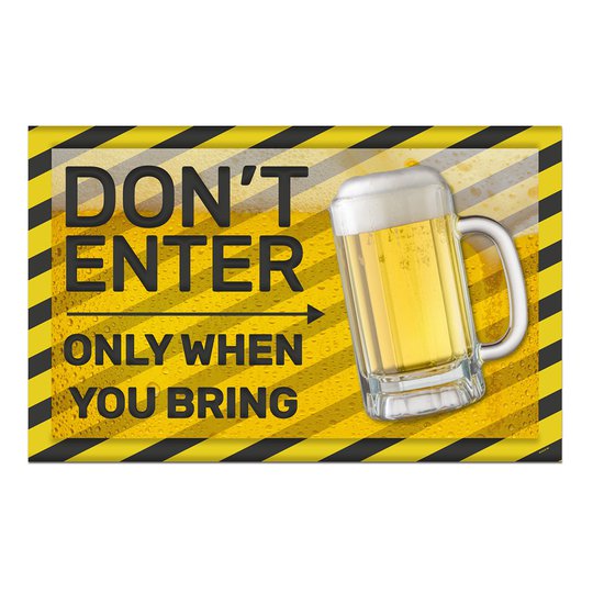 Väggdekoration Only When You Bring Beer