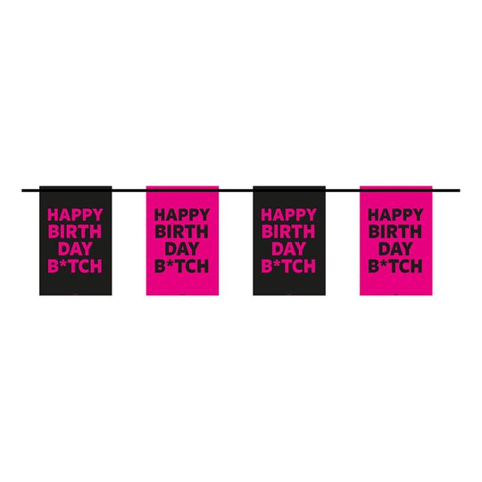 Flaggirlang Happy Birthday B*tch